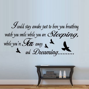 I could stay awake just to here you breathing LYRICS - Wall or Window Decal