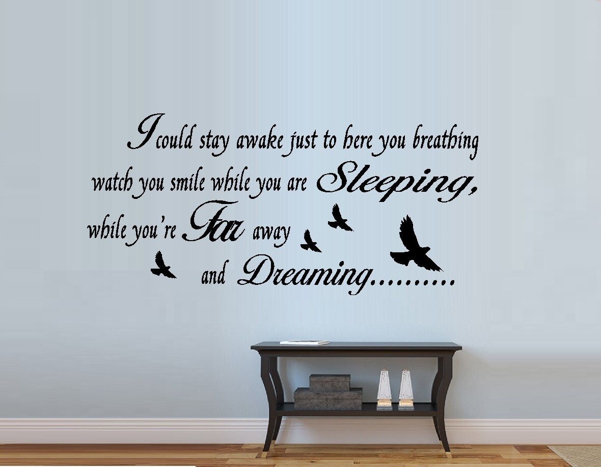 I could stay awake just to here you breathing LYRICS Wall or Etsy I could stay awake just to here you breathing LYRICS Wall or Etsy