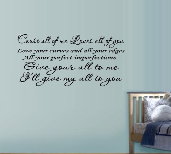 All Of Me Loves All Of You Lyrics Wall Or Window Decal Etsy