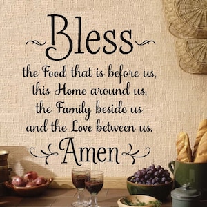 Bless the food before us #3 ~ or #2 Wall Decal: Kitchen Sm, Med, or Lrg