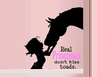 Real Princesses don&#39;t kiss toads - Wall or Window Decal