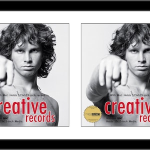 May include: Black and white photo of Jim Morrison, the lead singer of The Doors, pointing at the viewer. The photo is on a black and white background with the text "creative records" in red and white. The text "With Mat Holds 12.5x12.5-inch record" and "Without Mat Holds 15x15-inch Media" are also included.