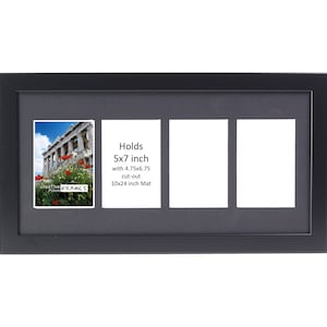 May include: Black picture frame with three 5x7 inch openings. The frame holds a 10x24 inch mat with a 4.75x6.75 inch cut-out for each photo.