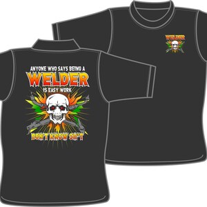 Welder Ain't Easy Work T-shirt - Etsy