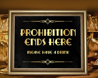 Great Gatsby party decorations. Party supplies. Prohibition era sign Printable party decor. Roaring 20s decor. Wedding party signs Art deco