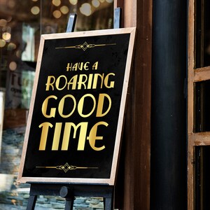 Have a roaring good time sign. Great Gatsby decorations. Roaring 20s party. Prohibition print. Wedding, birthday party printable entry sign
