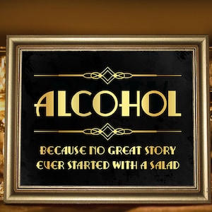 Bar decor printable alcohol sign. Party like Gatsby. Roaring twenties party decor. Art deco party supplies. Gatsby wedding decor.