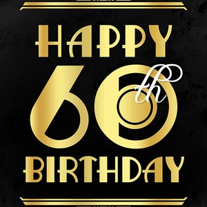 Happy Birthday Sign. Printable Party Decor. Happy 60th Birthday Poster ...