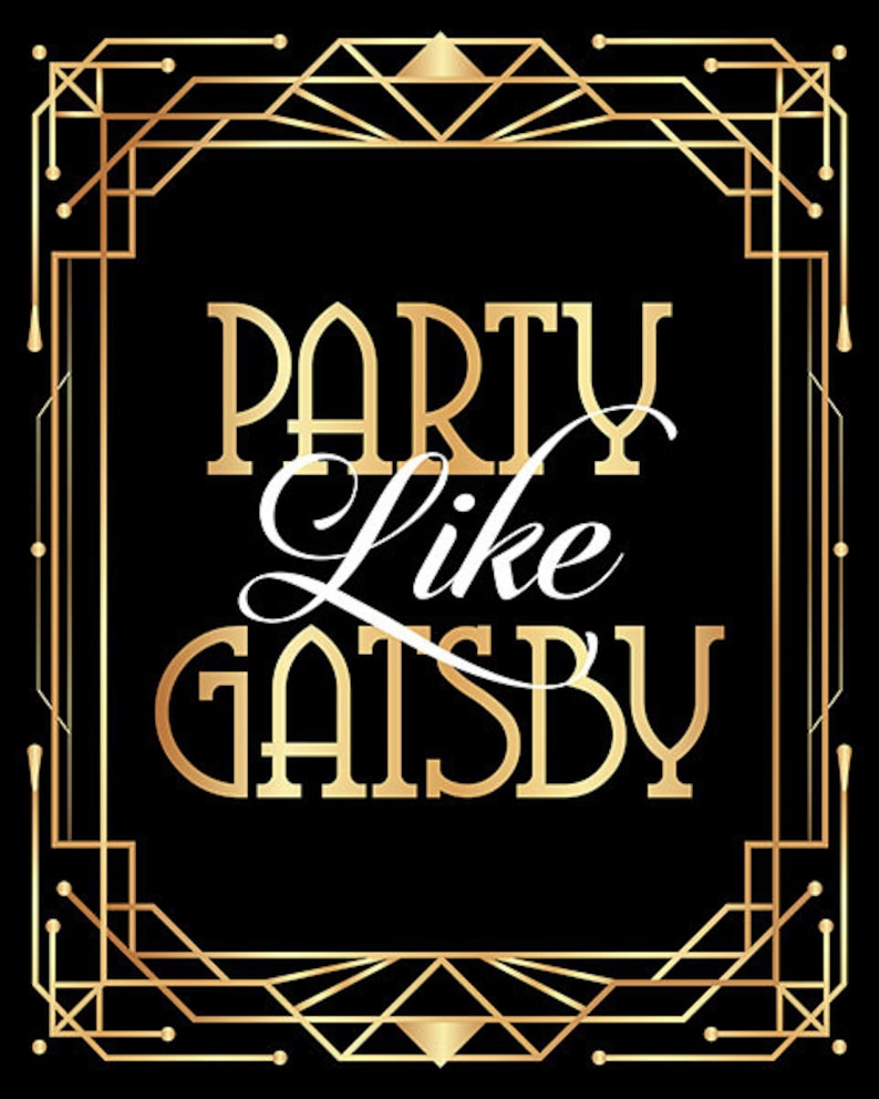 party-like-gatsby-printable-sign-great-gatsby-wedding-sign-etsy