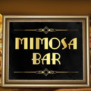 Mimosa bar sign printable JPEG. Bar decorations. Champagne sign. Great Gatsby party supplies. Roaring 20s printable sign. Black and gold
