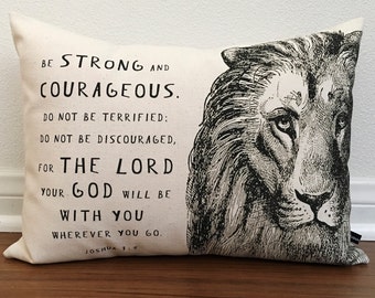 Joshua 1:9 pillow cover, Christian Lion Scripture pillow; canvas lumbar pillow; Christian, Scripture, Prayer gift; #314