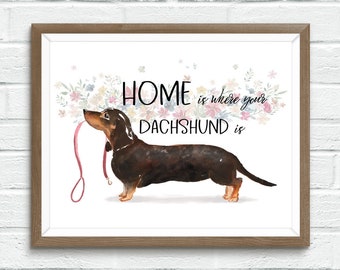 Black Dachshund Printable, Dog Lover gift, Dachshund Quote, Home Is Where Your Dachshund Is, Weiner Dog printable ,Dachshund Painting,Doxie