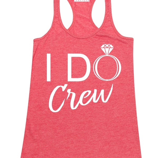 I Do Crew Funny Wedding Women's Tank Top