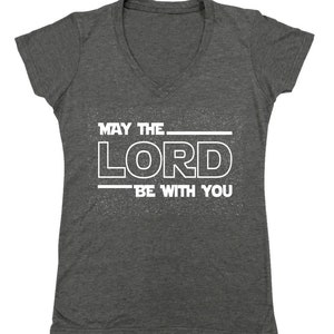 May The Lord Be With You Christian - Women&#39;s V-neck