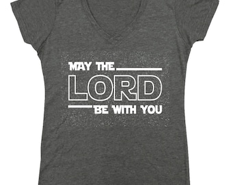 May The Lord Be With You Christian - Women's V-neck