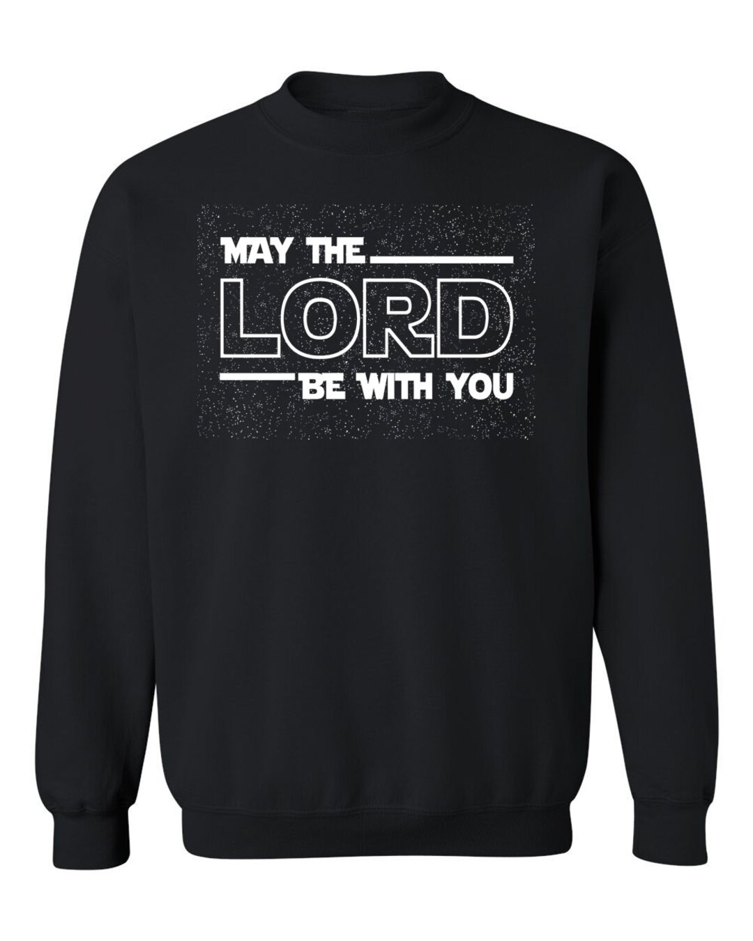 May the Lord Be With You Christian - Crewneck Sweatshirt - Etsy