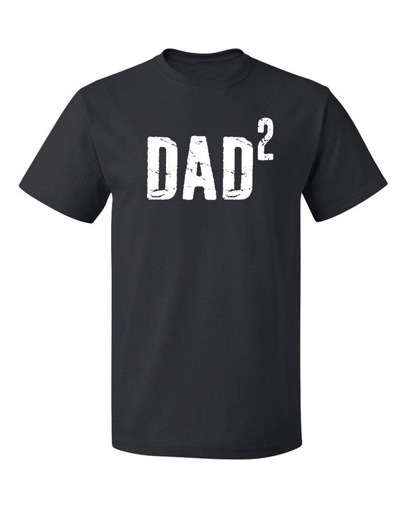 Dad 2 Squared Dad of Two Men's T-shirt | Etsy