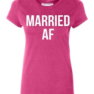 Married AF  - Ladies&#39; T-shirt