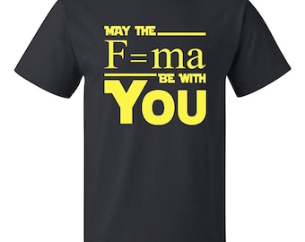 May The F=ma Be With YOU - Newton's Second Law - Essential T-Shirt - White Version - Second Law Of Mechanics" Sticker By NotUrAverageART - Foto 10