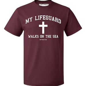 My Lifeguard Walks On The Sea Christian - Men&#39;s T-shirt