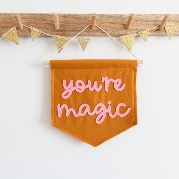 You're Magic mini felt banner Nursery wall decor kids room flag