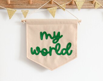 My World mini felt nursery banner Kids room decor Nursery wall flag