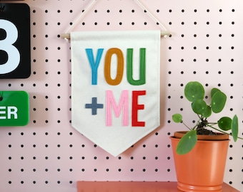 You + Me felt banner wall flag, pennant, Love, Valentines, Wall Hanging, felt flag, various sizes