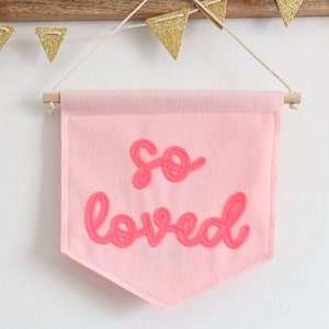 So Loved mini felt banner Nursery wall decor kids room flag