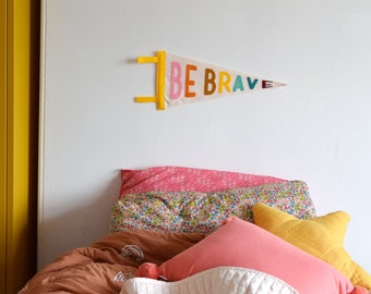 Be Brave pennant flag nursery wall decor Motivational wall flag Kids bedroom decor