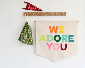 We Adore You wall banner flag Felt nursery pennant flag Nursery art Banner for child's room Wall hanging