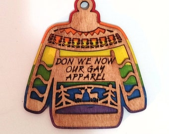 Don We Now Our Gay Apparel Ugly Sweater Ornament LGBT Ornament Gay Christmas ornament Wooden ornament LGBT Pride CUSTOMIZABLE
