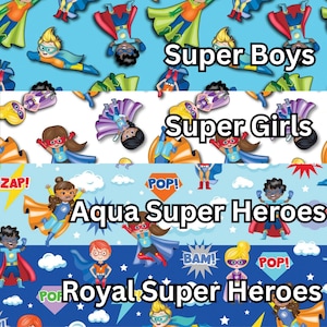 May include: A colorful pattern featuring cartoon superheroes in various poses. The design includes the text "Super Boys," "Super Girls," "Aqua Super Heroes," and "Royal Super Heroes" in bold white letters. Comic book sound effects are also included.