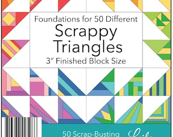 3 Inch Scrappy Triangle Foundation Pad, 50 Scrap-Busting Foundations by Leila Gardunia, 3 inch finished block size
