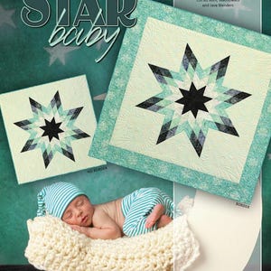 Quiltworx Quilt Pattern Starbaby by Brad Niemeyer and Judy Niemeyer, includes foundation papers to make four 16 inch blocks