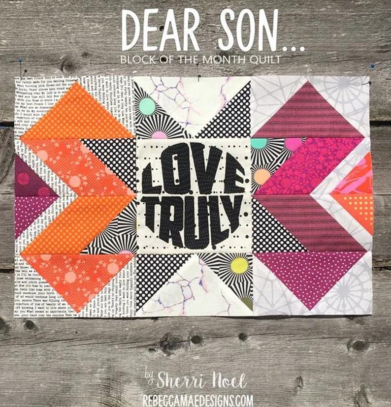 Dear Son Block of the Month Quilt Pattern by Sherri Noel for Rebecca ...