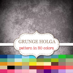 GRUNGE HOLGA Digital paper 50 Color Paper Pack Grunge Dirty Soiled background Printable Bright Grunge Texture scrapbook paper 12"x12"#P171