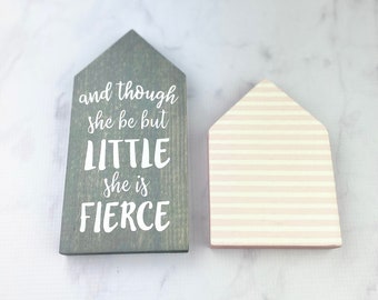 Light Pink Stripes "She is Fierce" Wood Pattered Houses