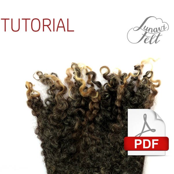 Wet felting tutorial | Felted fingerless gloves | wristwarmers | furry wool locks | making felt fur | reversible wool felted mittens | pdf