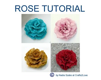 Felt Tutorial Rose, pattern, felted wool flower, wet felting, how to felt by hand, felted flower brooch, pdf, e-book instructions in English