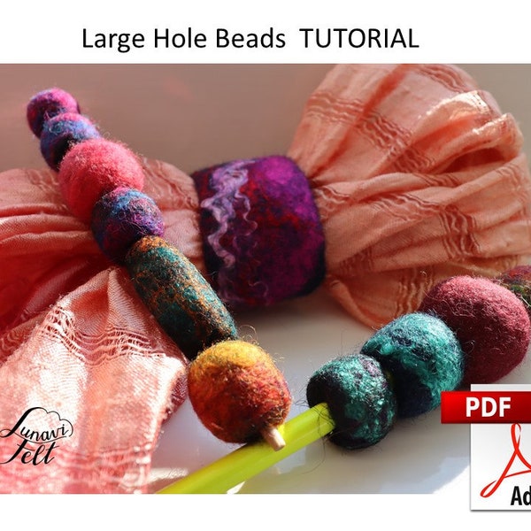 Wet felting TUTORIAL How to make large hole felt beads, beginner wool felting tutorial, e-book pdf file, digital tutorial, wet felted only