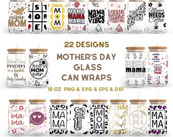 Mother_s Day Bundle - 16oz Glass Can svg, Libbey Glass Can Wrap, svg Files for Cricut & Silhouette Cameo, Glassware svg Instant Download