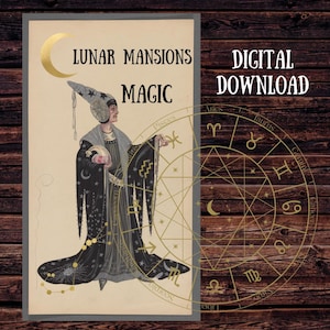 Op de afbeelding: Een vintage illustratie van een vrouw in een zwarte jurk met sterren en een wassende maan, die een bol vasthoudt. De vrouw staat voor een gouden dierenriemwiel met de tekst "LUNAR MANSIONS MAGIC" erboven. De tekst "DIGITAL DOWNLOAD" staat rechtsboven.