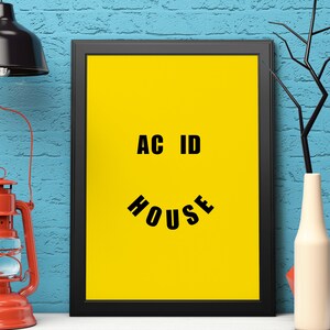 Acid House Print | Clubbing Poster | Smiley Face | Rave Poster | Retro Music Print