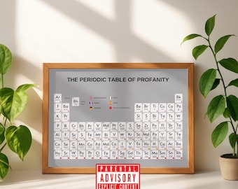 The Profanity Periodic Table | Profanity Print | Swear Prints | Inappropriate Gifts