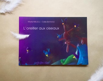 LIVRE Jeunesse " L'Oreiller aux Oiseaux "