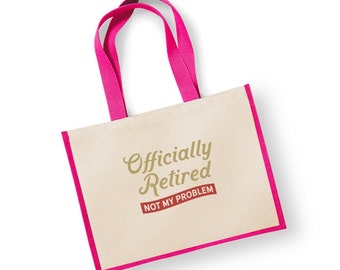Retirement Gift Bag Idea Retired Retire Present Women Happy Retired Award Leaving Work Funny Tote Shopping Bag Keepsake Not My Problem