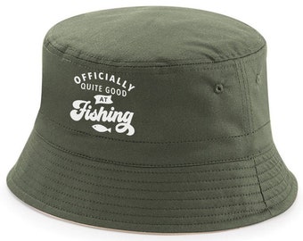 Fishing Hat Bucket Gift Fish for Men Dad Grandad Friend 'Quite Good at  Fishing' Him Fisherman Angling Funny Quote Gear Accessories Equipment
