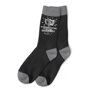 Stepfather of Bride Socks Gift Wedding WTF Getting Married Stag Night Do Squad  Men's Socks Wedding Keepsake Size UK 6 to 11 - USA 7 to 12