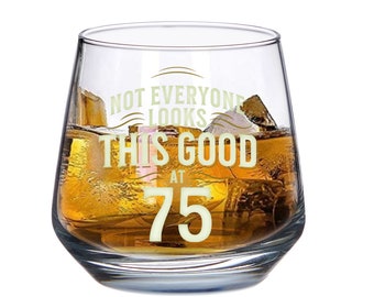 75th Birthday Gift Glass Funny Printed Wine Whiskey Drinking Mug for Men Women Age 75 Year Old Gift Idea Keepsake Happy Birthday 345ml