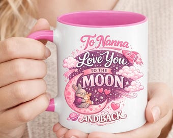 Nanna Gift Mug Personalised Present Keepsake for Mother's Day - 11oz Capacity